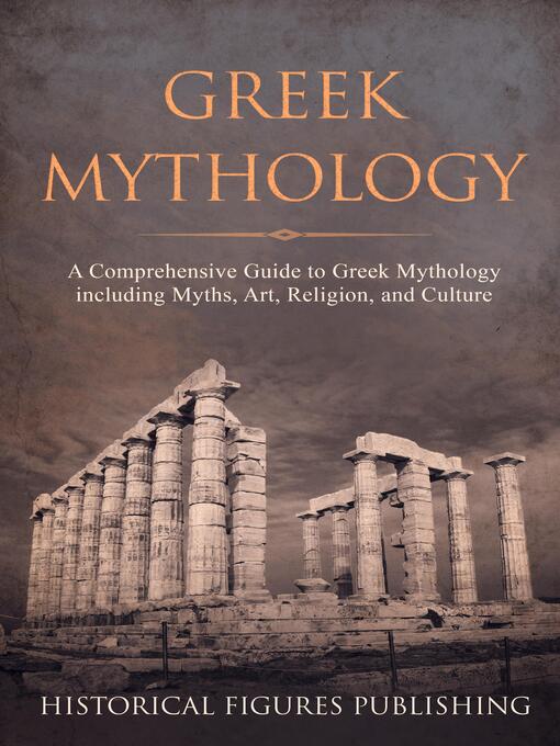 Title details for Greek Mythology by Historical Figures Publishing - Wait list